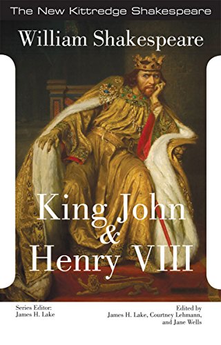 9781585107568: King John and King Henry VIII (New Kittredge Shakespeare)