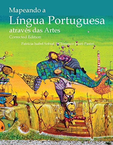 Stock image for Mapeando a Lngua Portuguesa Atrav s Das Artes, Corrected Edition for sale by ThriftBooks-Atlanta