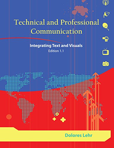 Stock image for Technical and Professional Communication Integrating Text and Visuals, Edition 11 for sale by PBShop.store US