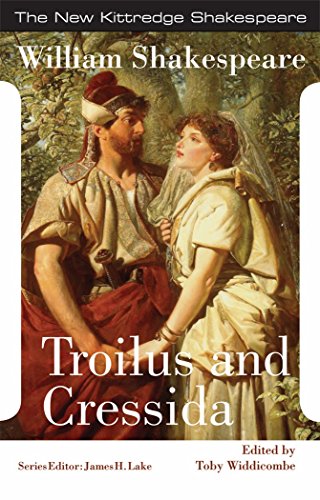 9781585108275: Troilus and Cressida (New Kittredge Shakespeare)