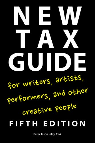9781585108336: New Tax Guide for Writers, Artists, Performers, and Other Creative People