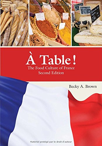 Stock image for  Table !: The Food Culture of France (French Edition) for sale by HPB-Movies