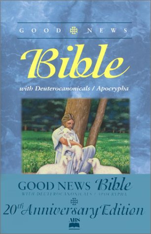 Stock image for Good News Bible: With Deuterocanonicals/Apocrypha : English for sale by SecondSale