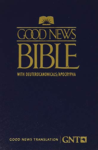 Imagen de archivo de Good News Bible with Deuterocanonicals/Apocrypha-TeV a la venta por ThriftBooks-Phoenix