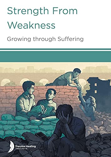 Beispielbild fr Strength from Weakness: Growing through Suffering zum Verkauf von Greenway