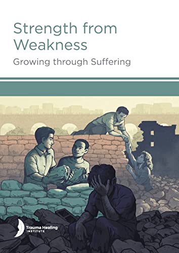 Stock image for Strength from Weakness: Growing through Suffering for sale by Greenway