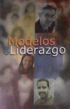 9781585165247: Modelos De Liderazgo/models Of Leadership (Spanish Edition)