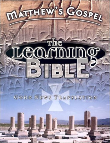 Stock image for Matthew's Gospel: The Learning Bible- Good News Translation for sale by Wonder Book