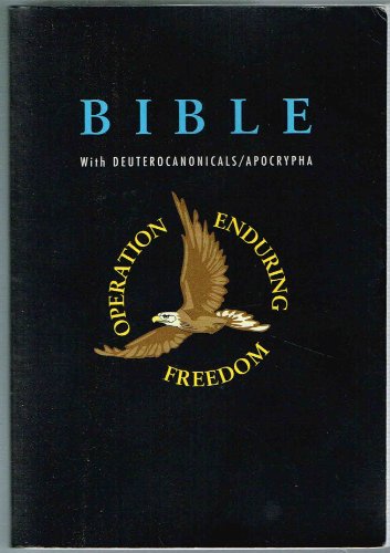 Stock image for Bible with Deuterocanonicals/Apocrypha (Good News Translation for Operation Enduring Freedom) for sale by ThriftBooks-Atlanta