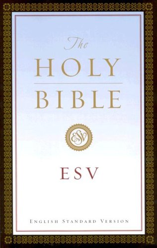 Beispielbild fr Holy Bible: English Standard Version zum Verkauf von Wonder Book