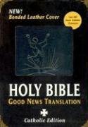 9781585167777: The Good News Translation Catholic Bible