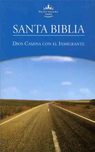 Imagen de archivo de Santa Biblia Dios Camina Con El Immigrante-Rvr 1960 a la venta por ThriftBooks-Dallas