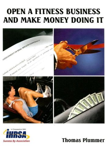 Stock image for Open a Fitness Business and Make Money Doing It for sale by HPB-Red