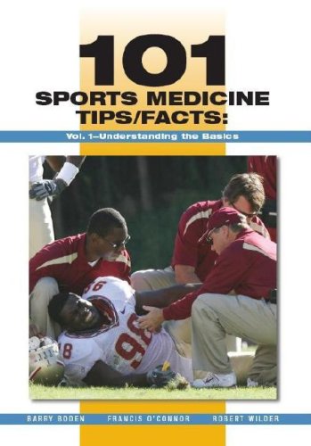 Stock image for 101 Sports Medicine Tips/Facts, Volume 1 : Understanding the Basics for sale by Better World Books
