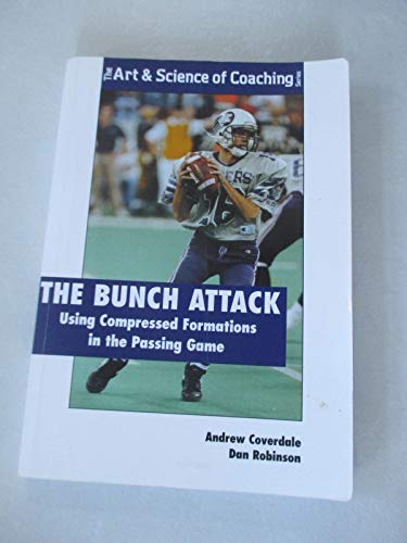 9781585181780: The Bunch Attack (Art & Science of Coaching (Paperback))