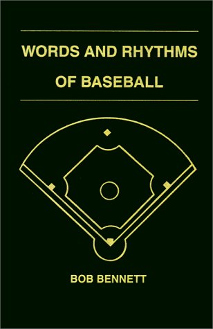 9781585182251: Words and Rhythms of Baseball