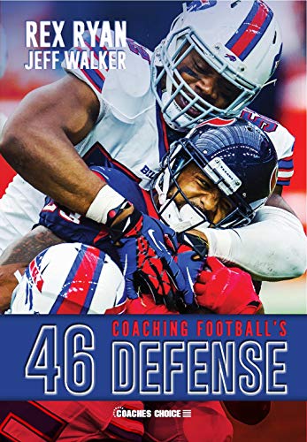 9781585182343: Coaching Football's 46 Defense (The Art & Science of Coaching Series)