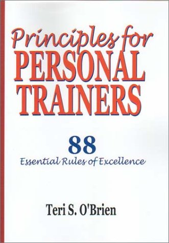 Imagen de archivo de Principles for Personal Trainers a la venta por Wonder Book