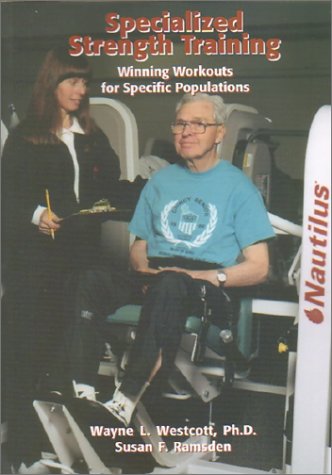 Imagen de archivo de Specialized Strength Training: Winning Workouts For Specific Populations a la venta por Once Upon A Time Books