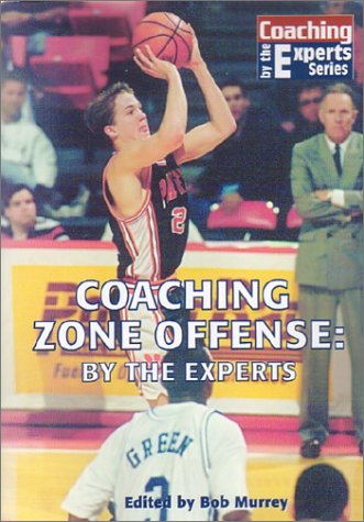 Stock image for Coaching Zone Offense: By the Experts (Coaching by the Experts) for sale by Ergodebooks