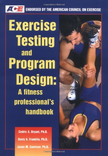 Beispielbild fr Exercise Testing And Program Design: A Fitness Professional's Handbook zum Verkauf von Open Books