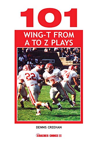 Beispielbild fr 101 Wing-T from A to Z Plays zum Verkauf von Front Cover Books