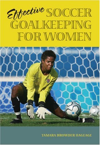 Imagen de archivo de Effective Soccer Goal/Women a la venta por ThriftBooks-Dallas