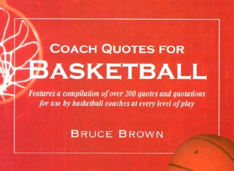 Beispielbild fr Coach Quotes for Basketball zum Verkauf von Revaluation Books