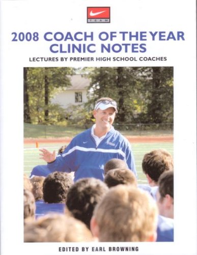 Beispielbild fr 2008 Coach of the Year Clinic Notes: Lectures by Premier High School Coaches zum Verkauf von Ergodebooks