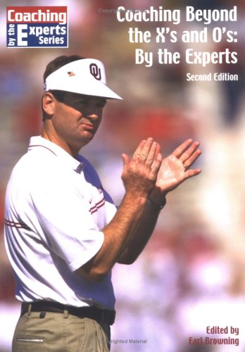 9781585187676: Coaching Football Beyond the X's and O's : By the