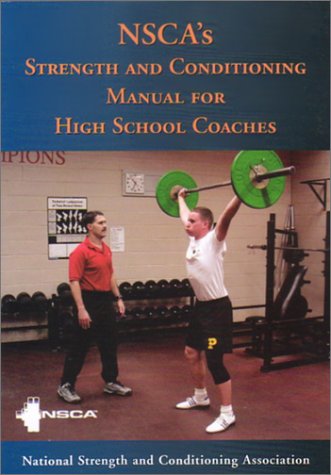 Beispielbild fr Nsca's Strength and Conditioning Manual for High School Coaches zum Verkauf von Front Cover Books