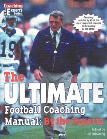 Beispielbild fr The Ultimate Football Coaching Manual: By the Experts (By the Experts, 20) zum Verkauf von Ergodebooks