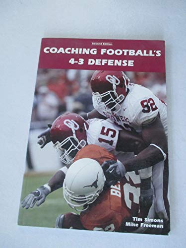 Coaching Football's 4-3 Defense (9781585188642) by Tim Simons; Mike Freeman