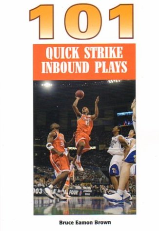 Beispielbild fr 101 Quick Strike Inbound Plays zum Verkauf von Ergodebooks