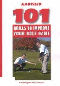 Stock image for Another 101 Drills to Improve Your Golf Game for sale by ThriftBooks-Atlanta