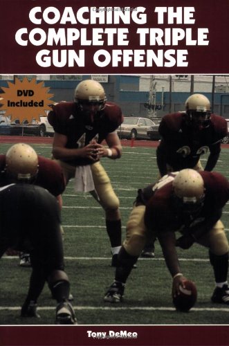 Coaching the Complete Triple Gun Offense (9781585189250) by Demeo, Tony
