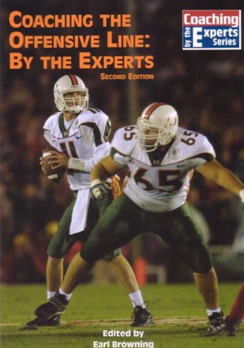 Beispielbild fr Coaching the Offensive Line: By the Experts (Coaching by the Experts) zum Verkauf von HPB-Red