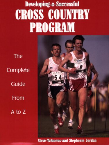 Stock image for Developing a Successful Cross Country Program for sale by Front Cover Books