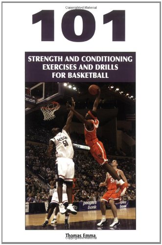 Beispielbild fr 101 Strength and Conditioning Exercises and Drills for Basketball zum Verkauf von Better World Books