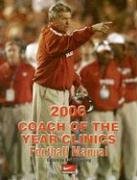 Stock image for 2006 Coach of the Year Clinics Football Manual for sale by medimops