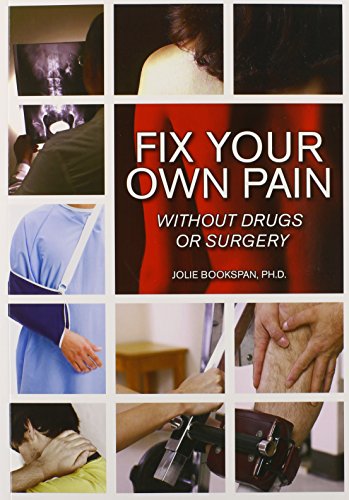 Stock image for Fix Your Own Pain Without Drugs or Surgery for sale by ThriftBooks-Atlanta