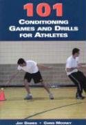 9781585189878: 101 Conditioning Games And Drills for Athletes