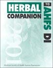 Stock image for Herbal Companion to AHFS DI,2001 for sale by HPB-Red