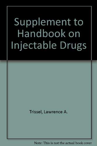 Imagen de archivo de Supplement to Handbook on Injectable Drugs, 11th E a la venta por ThriftBooks-Dallas