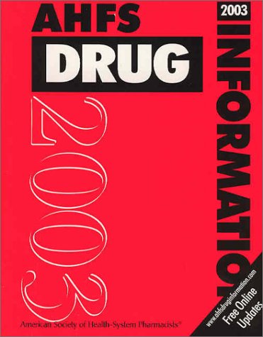 Beispielbild fr Ahfs Drug Information 2003 zum Verkauf von Ergodebooks
