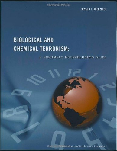 Imagen de archivo de Biological and Chemical Terrorism: A Pharmacy Preparedness Guide a la venta por HPB-Red