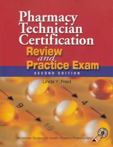 Imagen de archivo de Pharmacy Technician Certification Review & Practice Exam (Pharmacy Technician Certification Review & Practice Exam (ASHSP) a la venta por WeSavings LLC