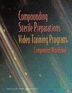 9781585281152: Compounding Sterile Preparations Video Training