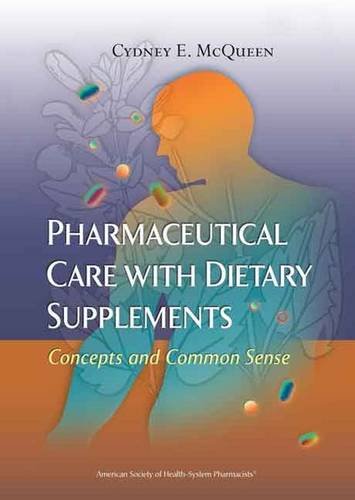 Imagen de archivo de Pharmaceutical Care with Dietary Supplements a la venta por PBShop.store UK