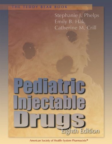 The Teddy Bear Book - Pediatric Injectable Drugs